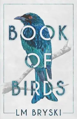 Kniha o vtákoch: Druhé vydanie - Book of Birds: Second Edition