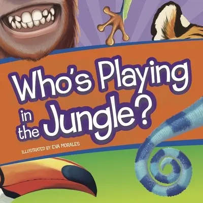 Kto sa hrá v džungli? - Who's Playing in the Jungle?