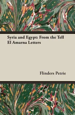 Sýria a Egypt: Z listov z Tell El Amarny - Syria and Egypt: From the Tell El Amarna Letters
