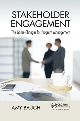 Zapojenie zainteresovaných strán: Zmeny v riadení programov - Stakeholder Engagement: The Game Changer for Program Management