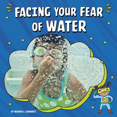 Ako čeliť strachu z vody - Facing Your Fear of Water