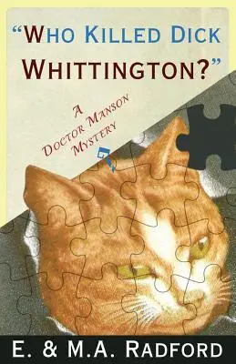 Kto zabil Dicka Whittingtona? Záhada doktora Mansona - Who Killed Dick Whittington?: A Doctor Manson Mystery
