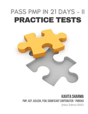 Prejsť PMP za 21 dní - cvičné testy II - Pass PMP in 21 Days - II Practice Tests
