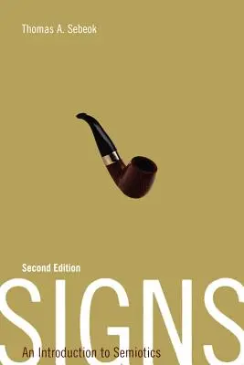 Znaky: Úvod do semiotiky - Signs: An Introduction to Semiotics
