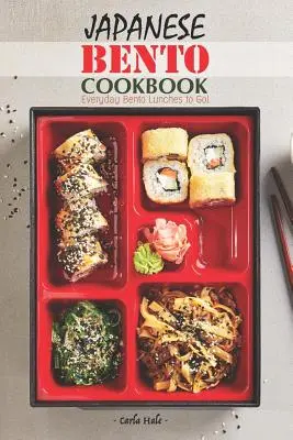 Japonská kuchárska kniha Bento: Každodenné obedy Bento na cesty! - Japanese Bento Cookbook: Everyday Bento Lunches to Go!