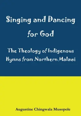 Spev a tanec pre Boha: Teologická reflexia domorodých piesní v Sumu za Ukhristu - Singing and Dancing for God: A Theological Reflection on Indigenous Hymns in Sumu za Ukhristu