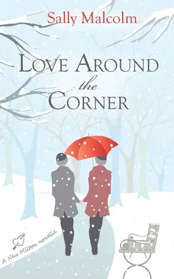 Láska za rohom: Nová Miltonova novela - Love Around The Corner: A New Milton Novella