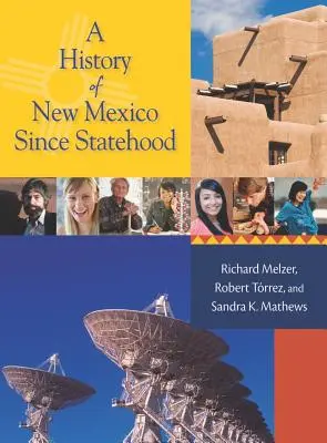 Dejiny Nového Mexika od vzniku štátu - A History of New Mexico Since Statehood