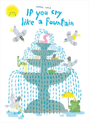 Ak plačeš ako fontána - If You Cry Like a Fountain