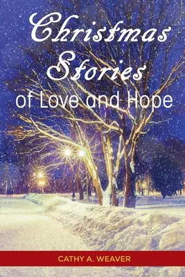Vianočné príbehy o láske a nádeji - Christmas Stories of Love and Hope
