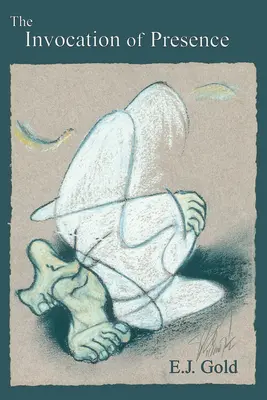 Vzývanie prítomnosti - The Invocation of Presence