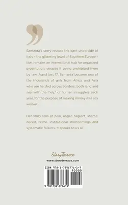 Samantin príbeh: Jeden príbeh, mnoho obetí - Samanta's Story: One Story, Many Victims