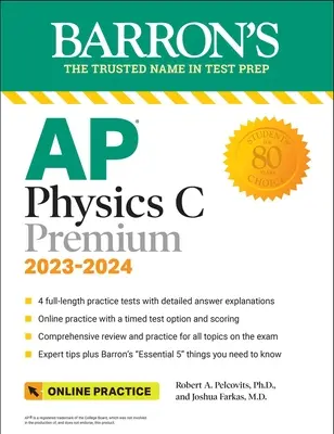 AP Physics C Premium, 2023: 4 cvičné testy + komplexný prehľad + online cvičenia - AP Physics C Premium, 2023: 4 Practice Tests + Comprehensive Review + Online Practice