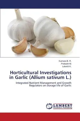 Záhradnícke výskumy cesnaku (Allium sativum L.) - Horticultural Investigations in Garlic (Allium sativum L.)