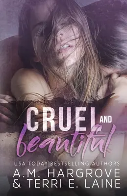Krutý a krásny - Cruel & Beautiful