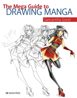 Mega sprievodca kreslením mangy - The Mega Guide to Drawing Manga