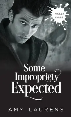 Očakáva sa nejaká nevhodnosť - Some Impropriety Expected