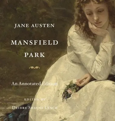 Mansfield Park: Anotované vydanie - Mansfield Park: An Annotated Edition