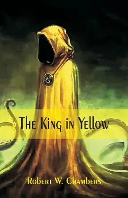 Kráľ v žltom - The King in Yellow