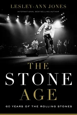 The Stone Age: Šesťdesiat rokov Rolling Stones - The Stone Age: Sixty Years of the Rolling Stones