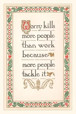 Vintage Journal Starosti zabíjajú viac ľudí - Vintage Journal Worry Kills More People