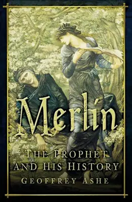 Merlin: Merlin: Prorok a jeho história - Merlin: The Prophet and His History