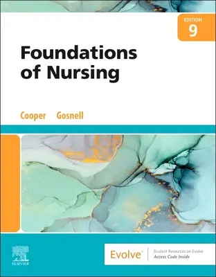 Základy ošetrovateľstva (Cooper Kim RN MSN (vedúci katedry ošetrovateľstva programu Ivy Tech State College Terre Haute Indiana)) - Foundations of Nursing (Cooper Kim RN MSN (Chair Nursing Department Program Ivy Tech State College Terre Haute Indiana))