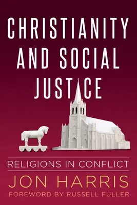 Kresťanstvo a sociálna spravodlivosť: Náboženstvá v konflikte - Christianity and Social Justice: Religions in Conflict