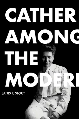Catherová medzi modernými ľuďmi - Cather Among the Moderns
