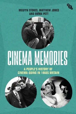 Spomienky na kinematografiu: Ľudové dejiny kinematografie v 60. rokoch 20. storočia vo Veľkej Británii - Cinema Memories: A People's History of Cinema-Going in 1960s Britain