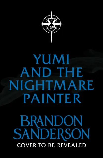 Yumi a maliar nočných môr - román z Cosmere - Yumi and the Nightmare Painter - A Cosmere Novel