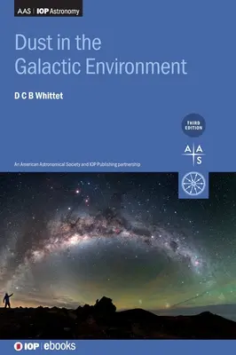 Prach v galaktickom prostredí (tretie vydanie) - Dust in the Galactic Environment (Third Edition)