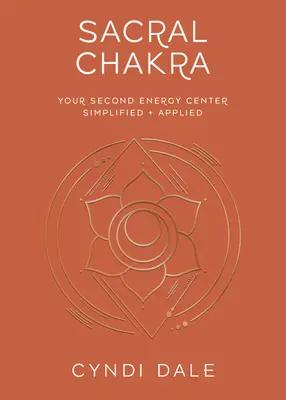Sakrálna čakra - Sacral Chakra
