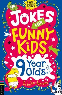 Vtipy pre vtipné deti: 9-ročné deti - Jokes for Funny Kids: 9 Year Olds