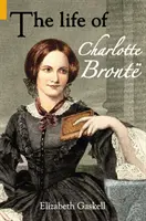 Život Charlotte Bronteovej - Life of Charlotte Bronte