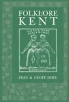 Folklór Kentu - Folklore of Kent