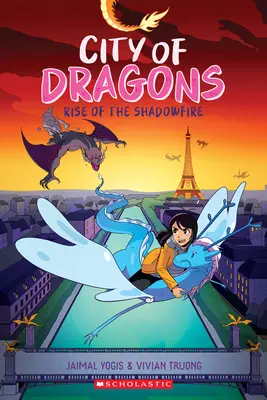 Vzostup ohňa tieňov: Grafický román (Mesto drakov #2) - Rise of the Shadowfire: A Graphic Novel (City of Dragons #2)