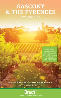 Gaskoňsko a Pyreneje: S Toulouse - Gascony & the Pyrenees: With Toulouse