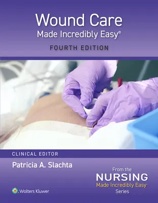 Neuveriteľne jednoduchá starostlivosť o rany! - Wound Care Made Incredibly Easy!