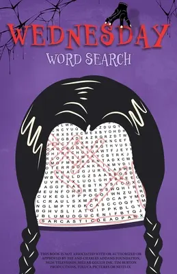 Streda Hľadanie slov: Vydanie: Neoficiálna kniha aktivít - Wednesday Word Search: An Unofficial Activity Book