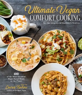 Delicious AF Vegan: 100 jednoduchých receptov na mimoriadne chutné jedlá na rastlinnej báze - Delicious AF Vegan: 100 Simple Recipes for Wildly Flavorful Plant-Based Comfort Foods