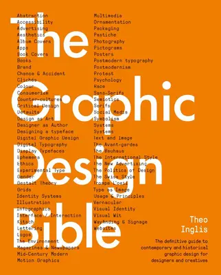 Biblia grafického dizajnu: BIBLIA: Definitívny sprievodca súčasným a historickým grafickým dizajnom pre dizajnérov a kreatívcov - Graphic Design Bible: The Definitive Guide to Contemporary and Historical Graphic Design for Designers and Creatives