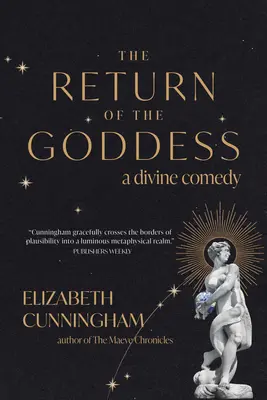 Návrat bohyne: Božská komédia - The Return of the Goddess: A Divine Comedy