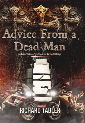 Rady mŕtveho muža - Advice From a Dead Man