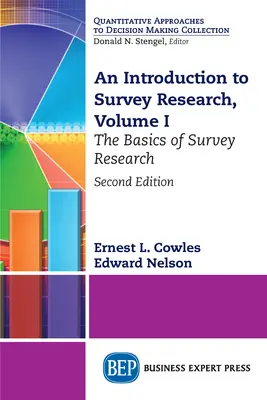 Úvod do prieskumu, I. diel: Základy prieskumu - An Introduction to Survey Research, Volume I: The Basics of Survey Research