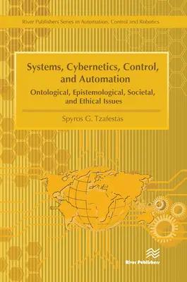 Systémy, kybernetika, riadenie a automatizácia - Systems, Cybernetics, Control, and Automation