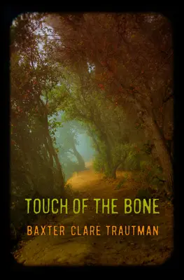 Dotyk kostí - Touch of the Bone