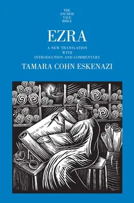 Ezra: Nový preklad s úvodom a komentárom - Ezra: A New Translation with Introduction and Commentary