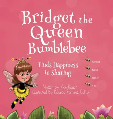 Bridget, kráľovná čmeliakov - Bridget the Queen Bumblebee