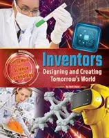 Zapojte sa do práce s vedou a technikou - vynálezcovia - Get to Work with Science and Technology - Inventors
